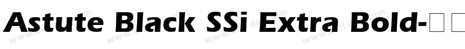 Astute Black SSi Extra Bold字体转换